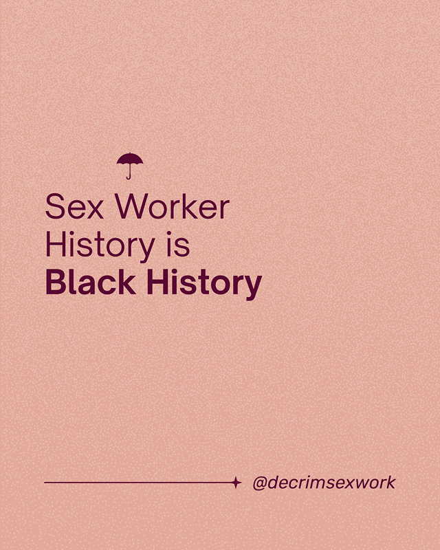 Sex Worker History Is Black History