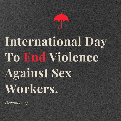 International Day To End Violence Against Sex Workers