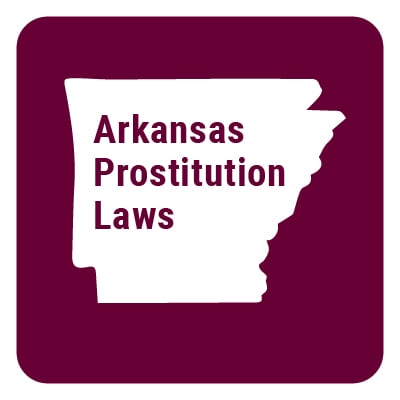 Arkansas Prostitution Laws