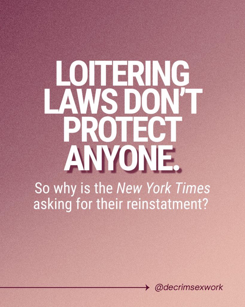 Loitering Laws Don’t Protect Anyone, So Why Is The New York Times Asking for Their Reinstatement?