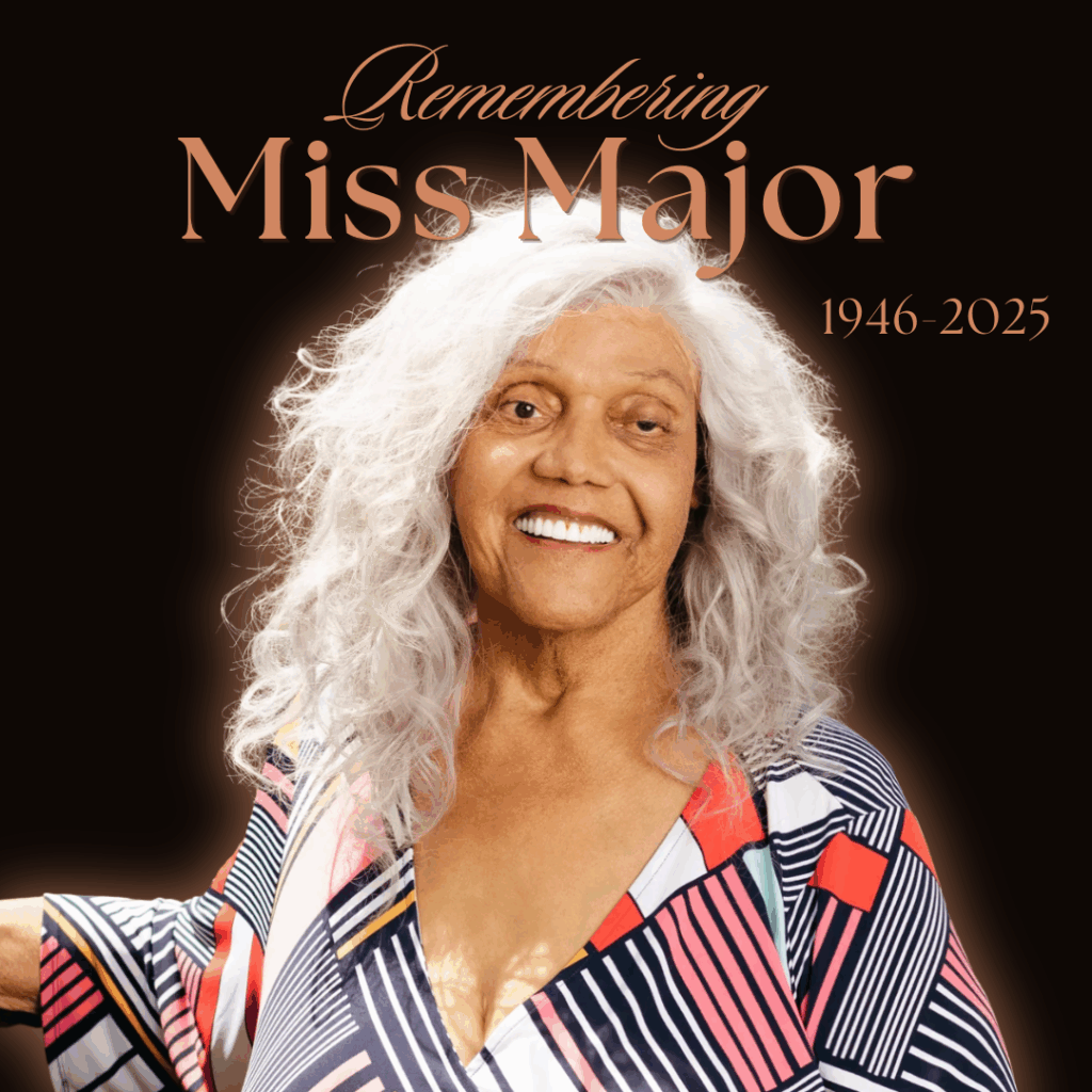 Remembering Miss Major