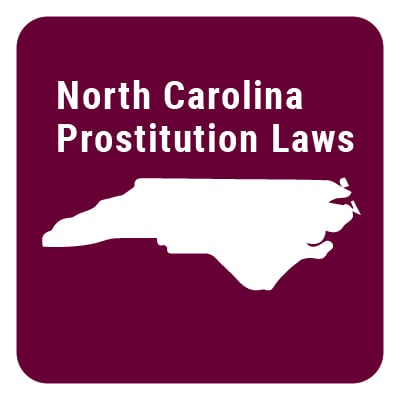North Carolina Prostitution Laws