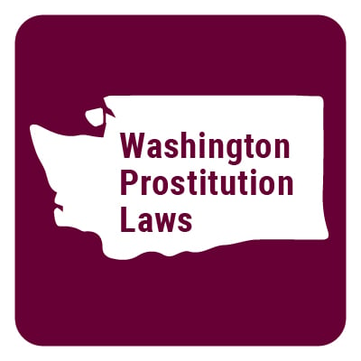Washington Prostitution Laws
