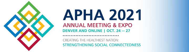 APHA 2021 - Annual Meeting & Expo